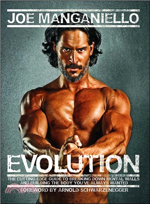 Evolution ─ The Cutting-Edge Guide to Breaking Down Mental Walls and Building the Body You've Always Wanted