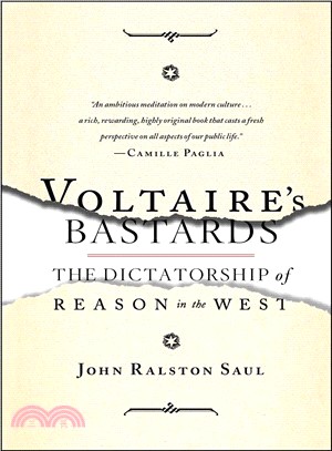 Voltaire's Bastards ─ The Dictatorship of Reason in the West