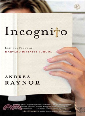 Incognito ― Lost and Found at Harvard Divinity School
