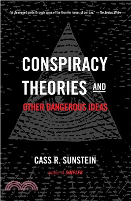 Conspiracy Theories & Other Dangerous Ideas