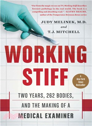 Working Stiff ─ Two Years, 262 Bodies, and the Making of a Medical Examiner