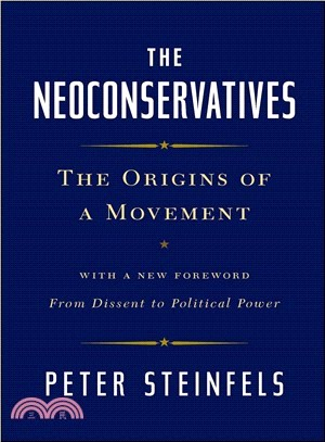 The Neoconservatives ─ The Origins of a Movement