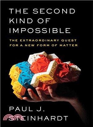 The second kind of impossible :the extraordinary quest for a new form of matter /