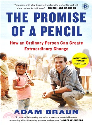 The promise of a pencil : how an ordinary person can create extraordinary change