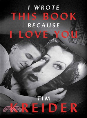 I wrote this book because I love you :essays /