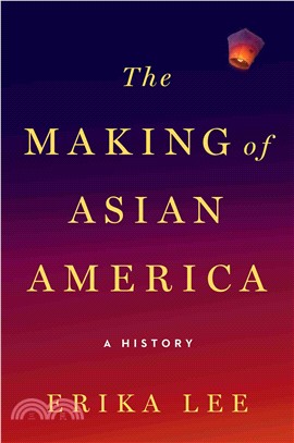 The Making of Asian America ─ A History