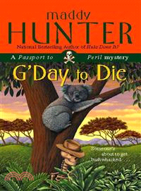 G'day to Die — A Passport to Peril Mystery