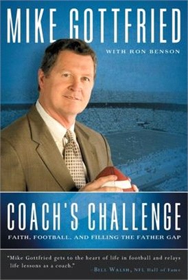 Coach's Challenge ― Faith, Football, and Filling the Father Gap