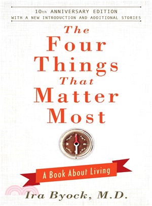 The Four Things That Matter Most ─ A Book About Living