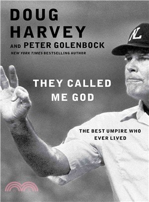 They Called Me God ― The Best Umpire Who Ever Lived