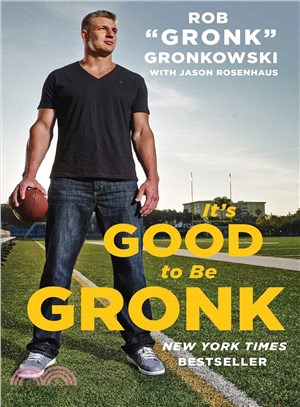 It's good to be Gronk /