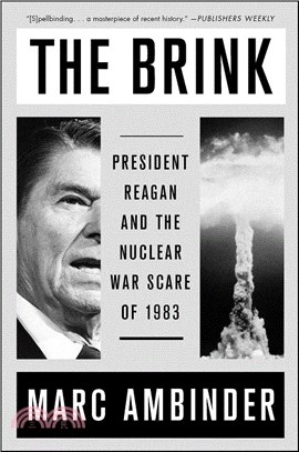 The Brink ― President Reagan and the Nuclear War Scare of 1983