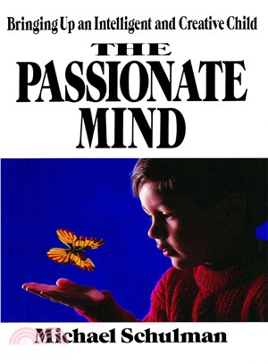 Passionate Mind ― Bringing Up an Intelligent and Creative Child
