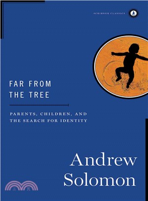 Far from the Tree ─ Parents, Children and the Search for Identity