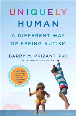 Uniquely Human ─ A Different Way of Seeing Autism