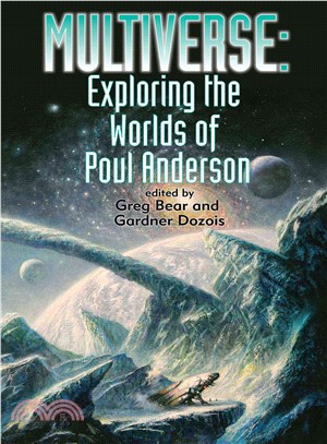 Multiverse ─ Exploring Poul Anderson's Worlds