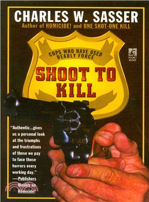 Shoot to Kill ― Cops Who Have Used Deadly Force