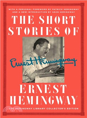 The short stories of Ernest Hemingway :the Hemingway library edition /