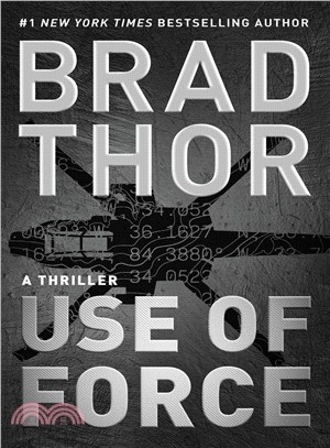Use of force :a thriller /
