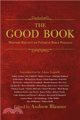 The Good Book ― Writers Reflect on Favorite Bible Passages