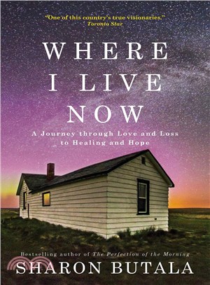 Where I Live Now ─ A Journey through Love and Loss to Healing and Hope