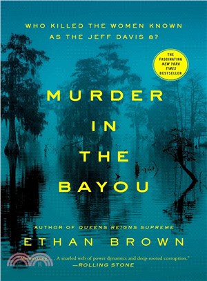 Murder in the Bayou :who kil...