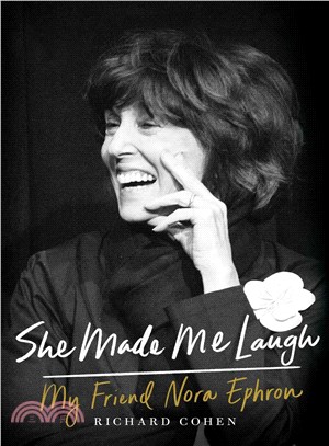 She Made Me Laugh ─ My Friend Nora Ephron
