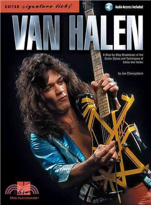 Van Halen ─ A Step-by-Step Breakdown of the Guitar Styles and Techniques of Eddie Van Halen
