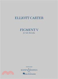 Elliott Carter - Figment V ─ Solo Marimba