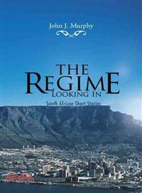 The Regime- Looking in ─ South African Short Stories