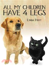 All My Children Have 4 Legs