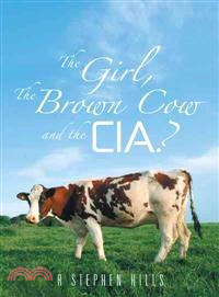 The Girl, the Brown Cow and the CIA?