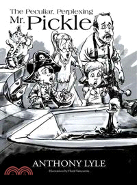 The Peculiar, Perplexing Mr. Pickle