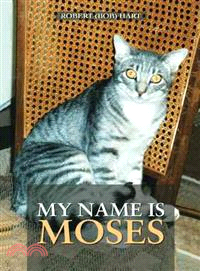 My Name Is Moses