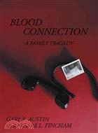 Blood Connection ─ A Family Tragedy