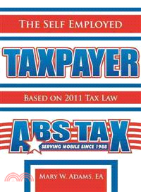 The Self Employed Taxpayer ─ Based on 2011 Tax Law