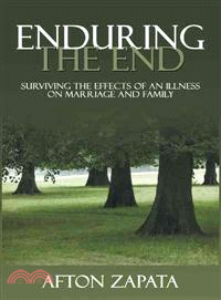 Enduring the End ─ Surviving the Effects of an Illness on Marriage and Family