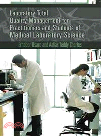 Laboratory Total Quality Management for Practitioners and Students of Medical Laboratory Science