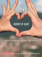 Brooke's Journey of Heart ─ A Mother & Daughter Story of Spina Bifida, Home, and Family