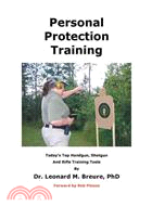 Personal Protection Training ─ Today Top Handgun, Shotgun and Rifle Training Tools