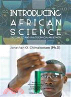 Introducing African Science ─ Systematic and Philosophical Approach