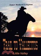 Trail to Vallecitos ─ Little Valley