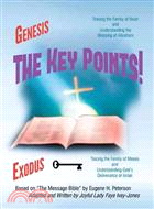 The Key Points! ─ The Book of Genesis and Exodus