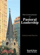 The Challenges of Pastoral Leadership ─ Concepts and Practice
