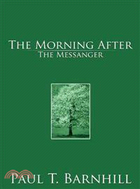 The Morning After ─ The Messanger