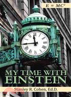 My Time With Einstein