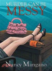 Murder Can Be Messy