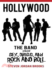 Hollywood - the Band