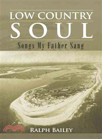 Low Country Soul ─ Songs My Father Sang