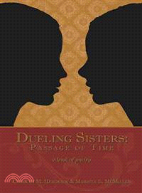 Dueling Sisters ─ Passage of Time - A Book of Poetry